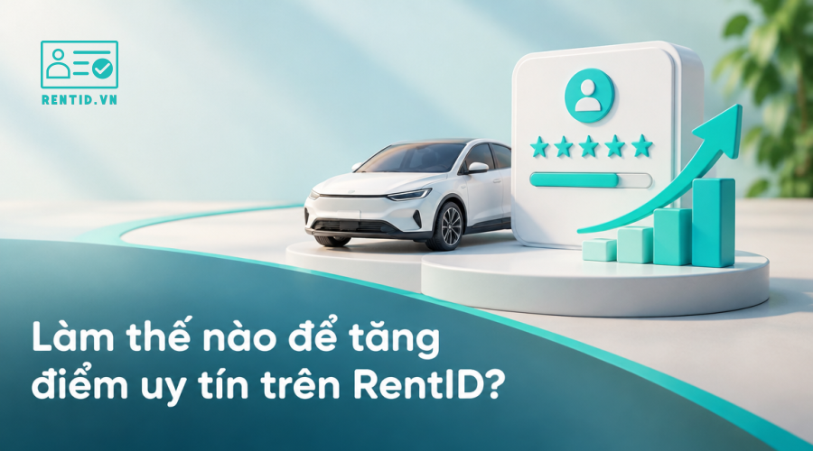 Làm thế nào để tăng điểm uy tín trên RentID?